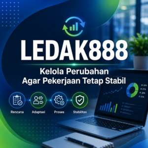 LEDAK888 Kerjaan Stabil